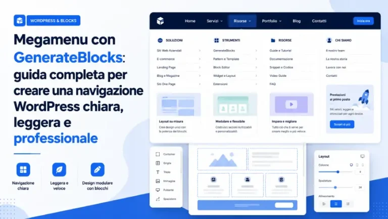 Megamenu con GenerateBlocks guida completa per creare una navigazione WordPress chiara, leggera e professionale